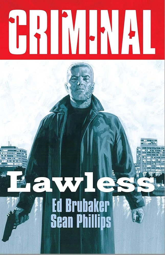 Criminal Volume 2: Lawless (New Edition) (2) cover image