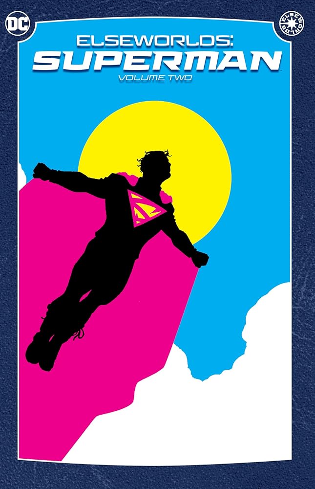 Elseworlds: Superman Vol. 2 (2024 Edition) cover image