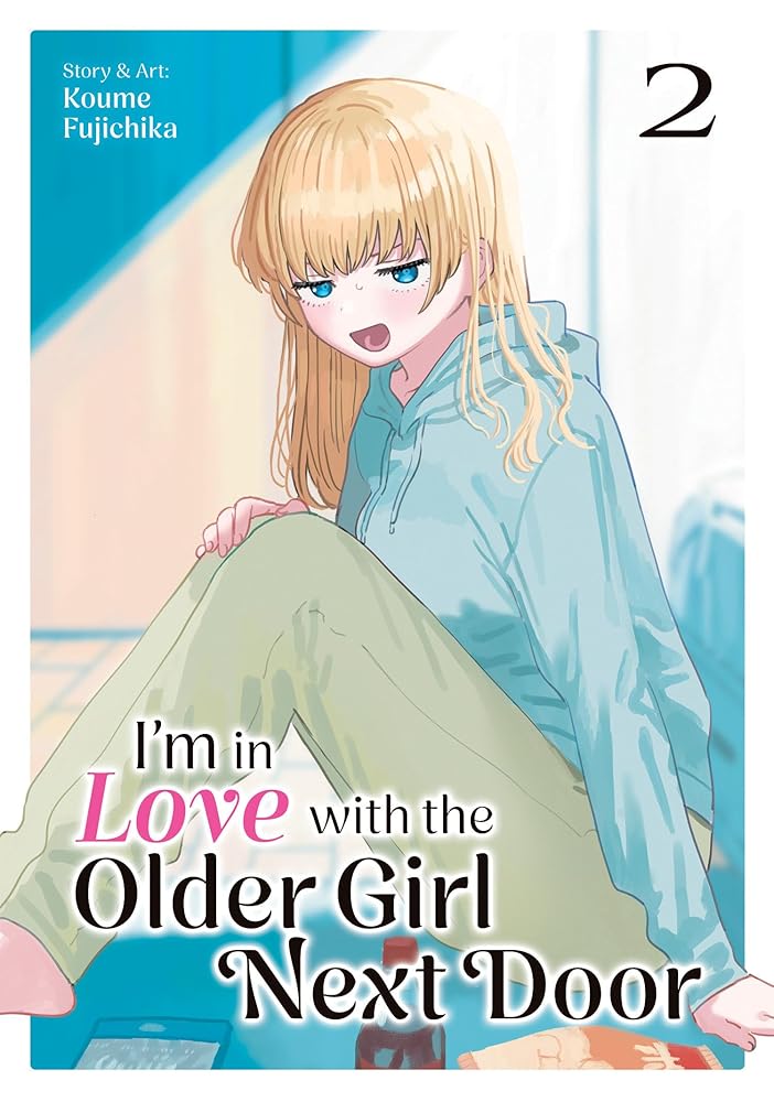 I'm in Love with the Older Girl Next Door Vol. 2 cover image
