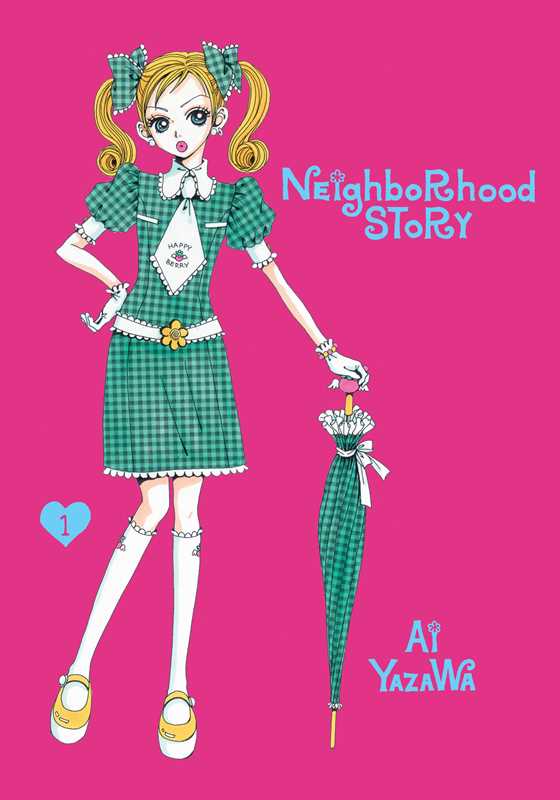 Neighborhood Story, Vol. 1 by Ai Yazawa: Paperback; 312 pages / English