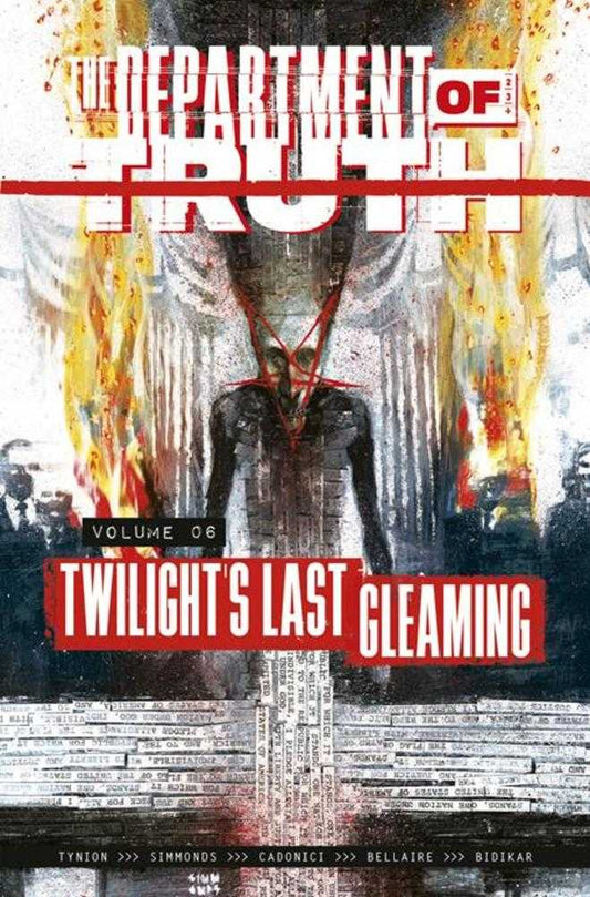 Department Of Truth, Vol. 06: Twilight's Last Gleaming (TP)