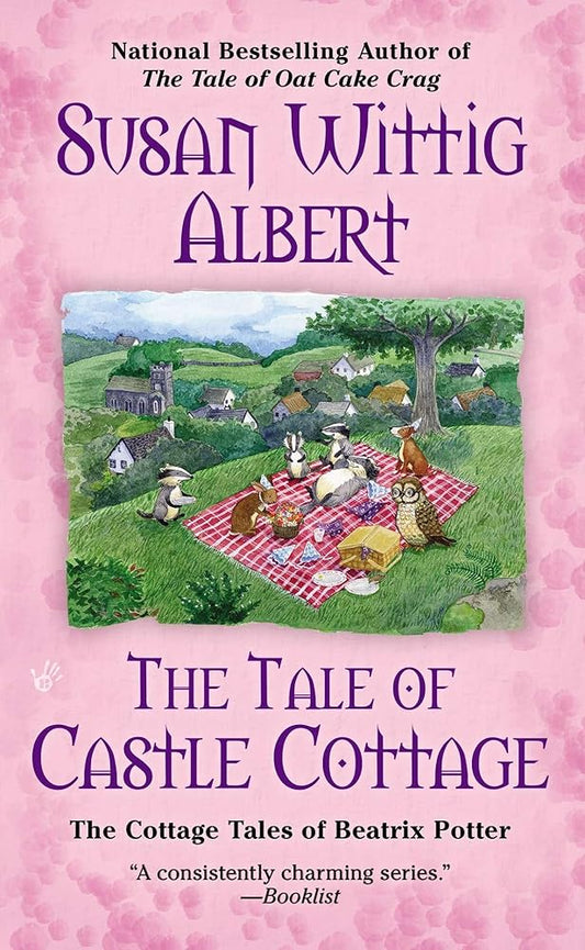 The Tale of Castle Cottage (The Cottage Tales of Beatrix P) cover image
