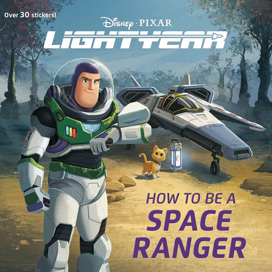 How to Be a Space Ranger (Disney/Pixar Lightyear) (Pictureback) cover image