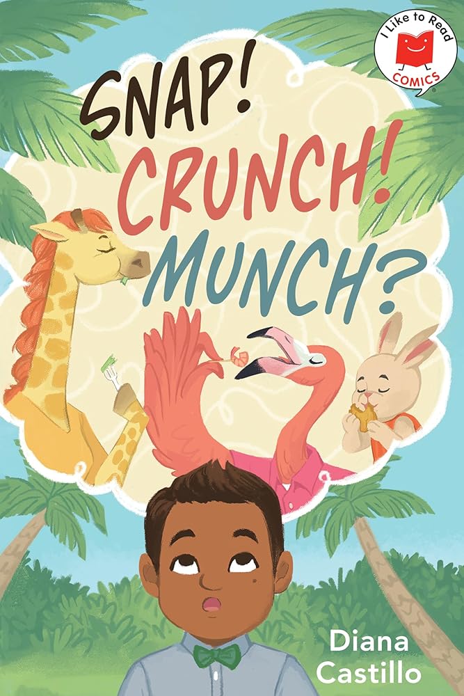 Snap! Crunch! Munch? (I Like to Read Comics) cover image