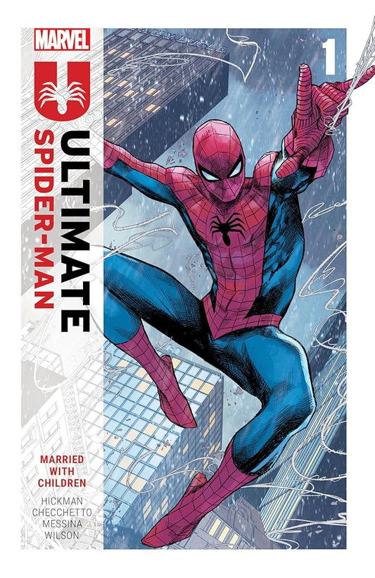ULTIMATE SPIDER-MAN BY JONATHAN HICKMAN VOL. 1: MARRIED WITH CHILDREN cover image
