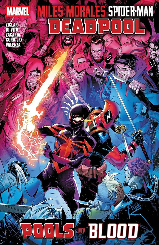 Miles Morales: Spider-Man/Deadpool - Pools of Blood (Miles Morales Spider-man/Spider-man Miles Morales) cover image