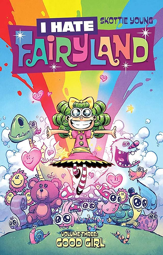 I Hate Fairyland Volume 3: Good Girl cover image