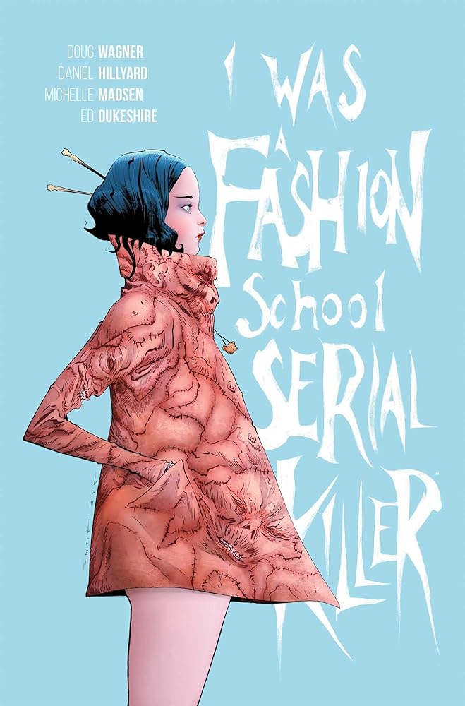 I Was a Fashion School Serial Killer cover image