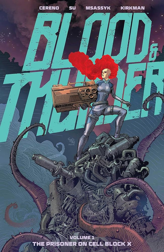 Blood & Thunder Vol. 1: The Prisoner on Cell Block X cover image