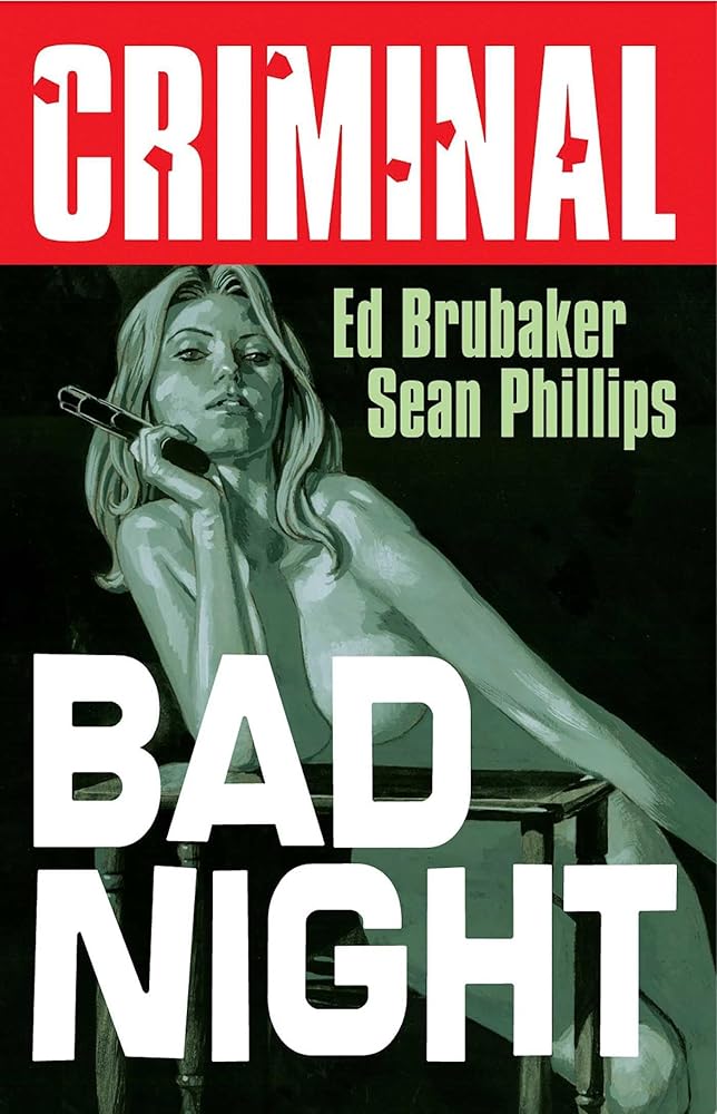 Criminal Volume 4: Bad Night (New Edition) (4) cover image