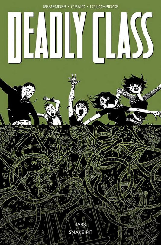 Deadly Class Volume 3: The Snake Pit cover image