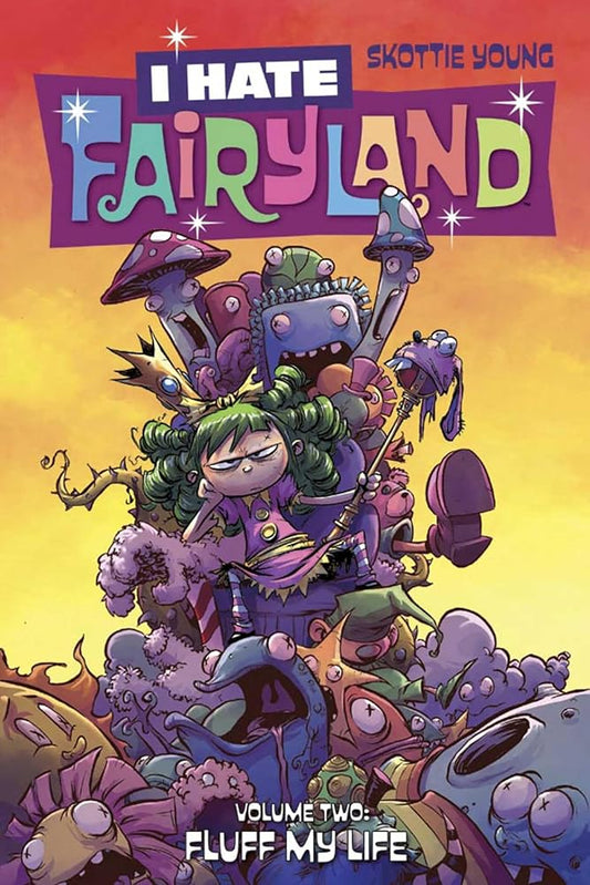 I Hate Fairyland Volume 2: Fluff My Life cover image