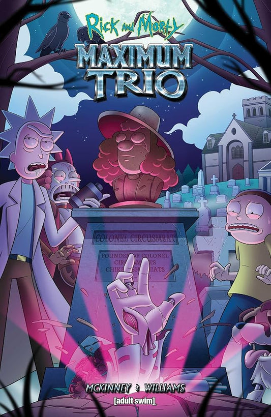 Rick and Morty: Maximum Trio cover image