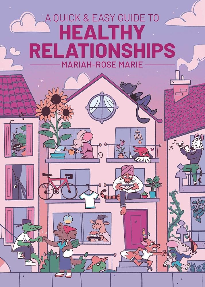 A Quick & Easy Guide to Healthy Relationships (Quick & Easy Guides) cover image