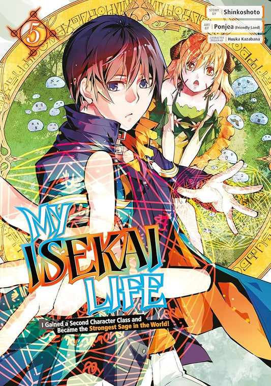 My Isekai Life 05: I Gained a Second Character Class and Became the Strongest Sage in the World! cover image