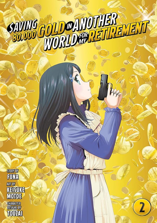 Saving 80,000 Gold in Another World for My Retirement 2 (Manga) cover image