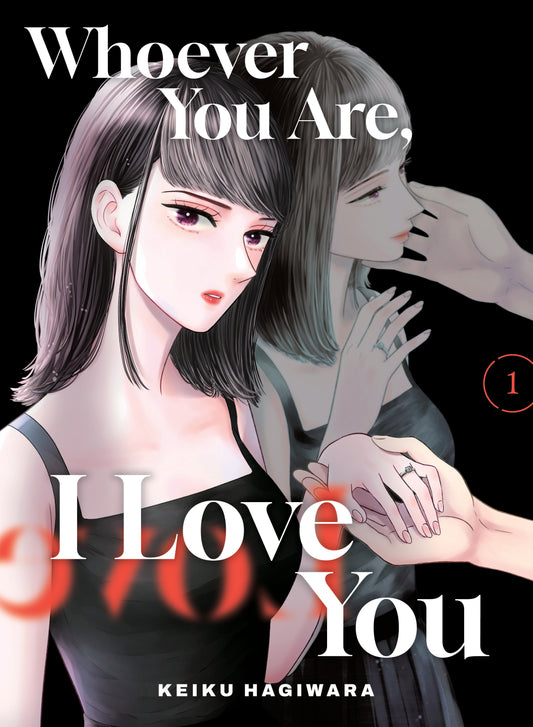 Whoever You Are, I Love You, Vol. 01