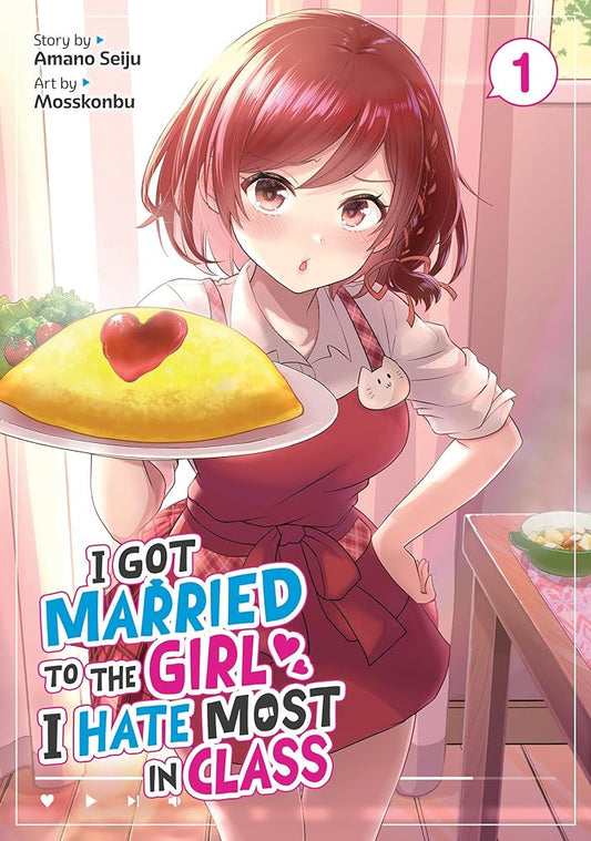 I Got Married to the Girl I Hate Most in Class (Manga) Vol. 1 cover image
