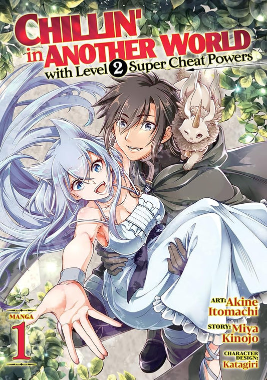 Chillin' in Another World with Level 2 Super Cheat Powers (Manga) Vol. 1 cover image