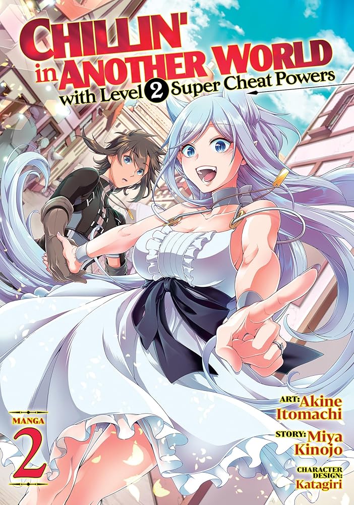Chillin' in Another World with Level 2 Super Cheat Powers (Manga) Vol. 2 cover image