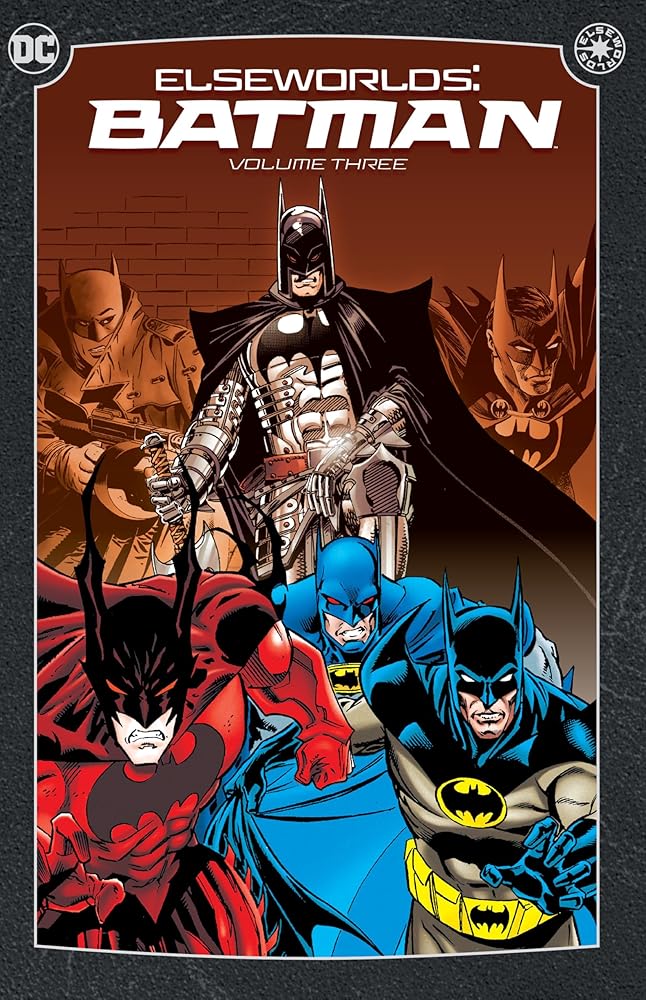 Elseworlds: Batman Vol. 3 (2024 Edition) cover image