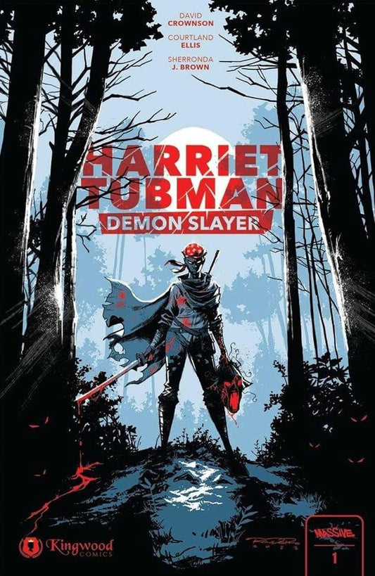 Harriet Tubman: Demon Slayer Vol. 1 1st Edition: Limited Edition cover image