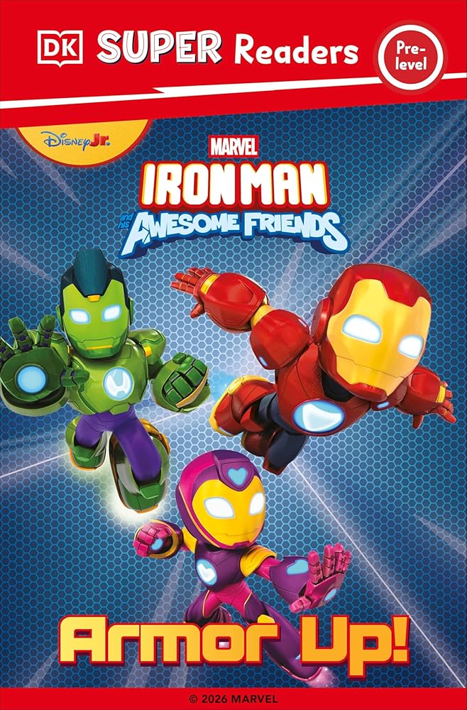 DK Super Reader Pre-Level Iron Man and His Awesome Friends Armor Up! cover image