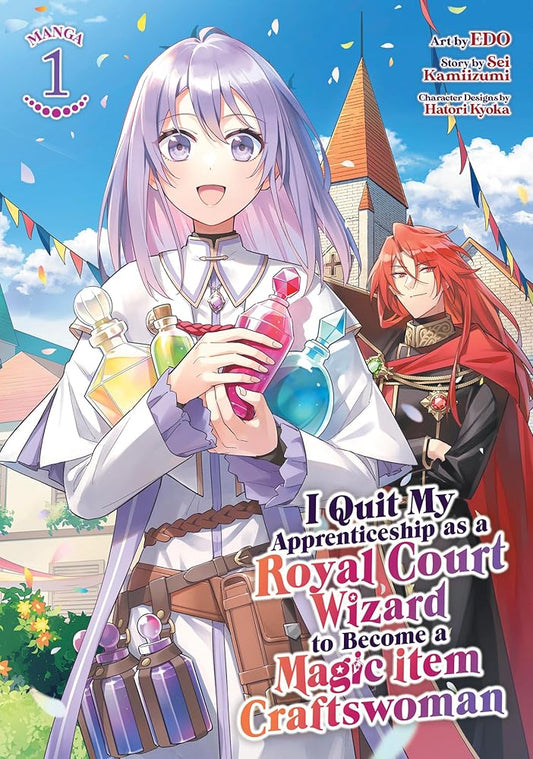 I Quit My Apprenticeship as a Royal Court Wizard to Become a Magic Item Craftswoman (Manga) Vol. 1 cover image