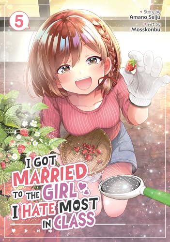 I Got Married to the Girl I Hate Most in Class (Manga) Vol. 5 cover image