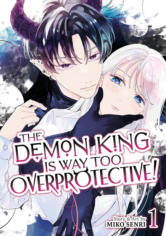 The Demon King is Way Too Overprotective! Vol. 1 cover image