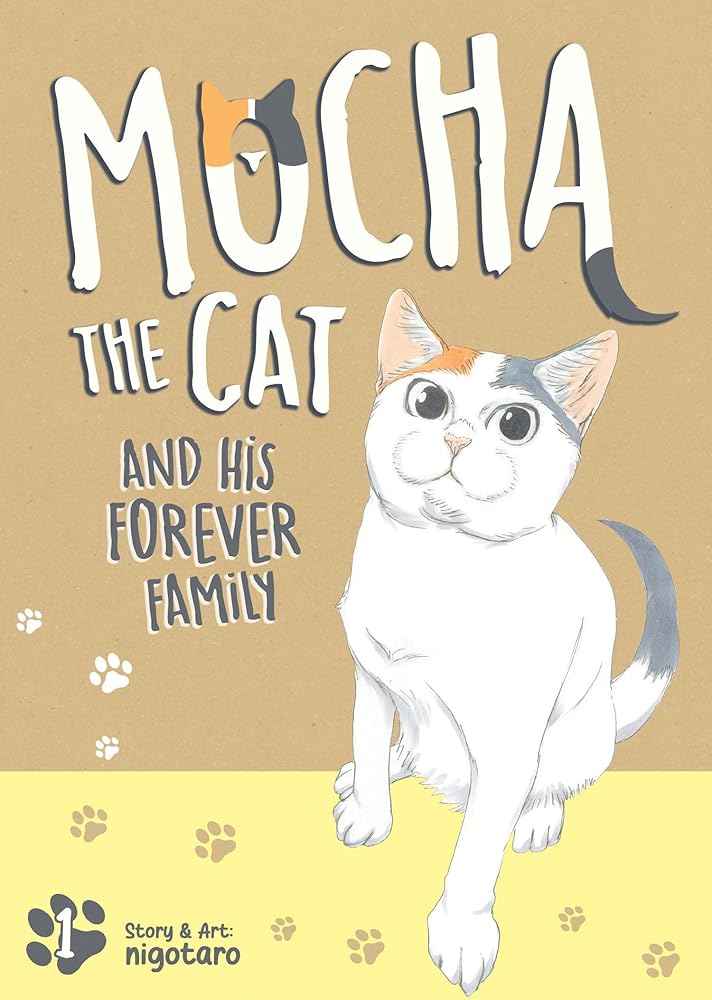 Mocha the Cat and His Forever Family Vol. 1 (Mocha the Cat's Forever Family) cover image