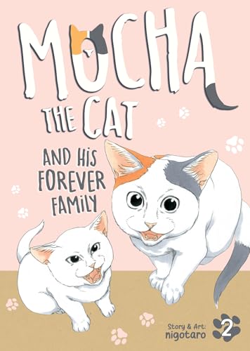 Mocha the Cat and His Forever Family Vol. 2 cover image