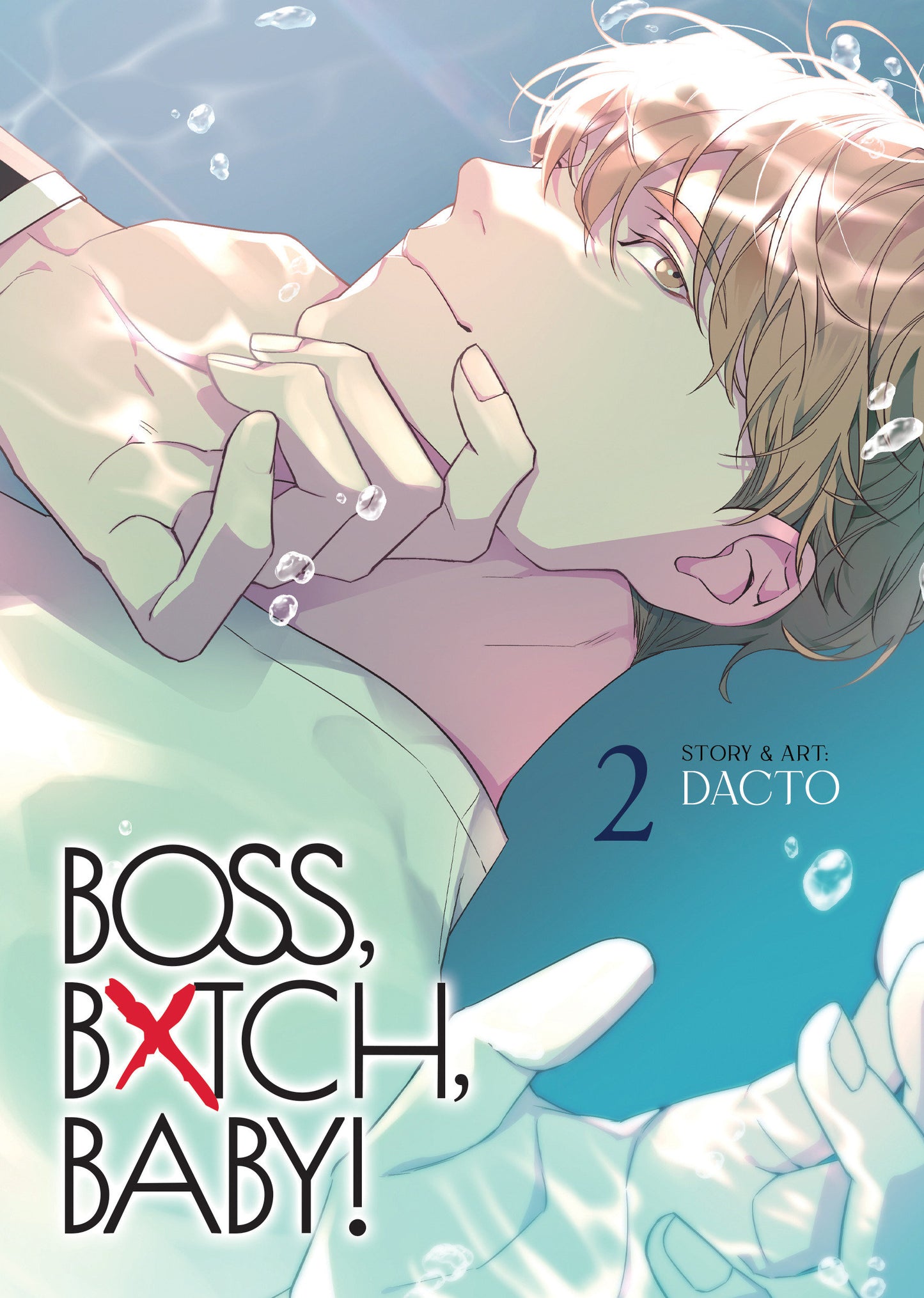 Boss, Bxtch, Baby Volume. 2