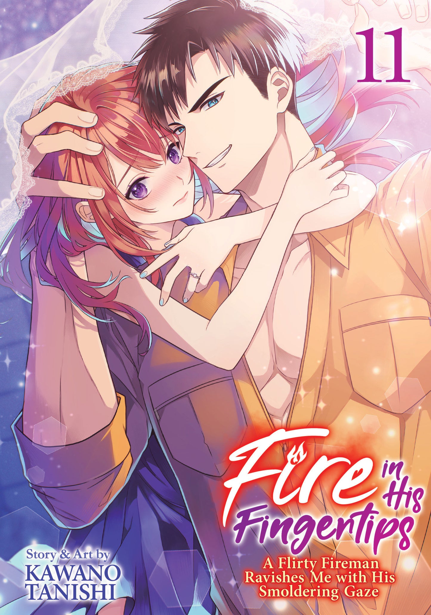 Fire In His Fingertips: A Flirty Fireman Ravishes Me With His Smoldering Gaze Volume. 11