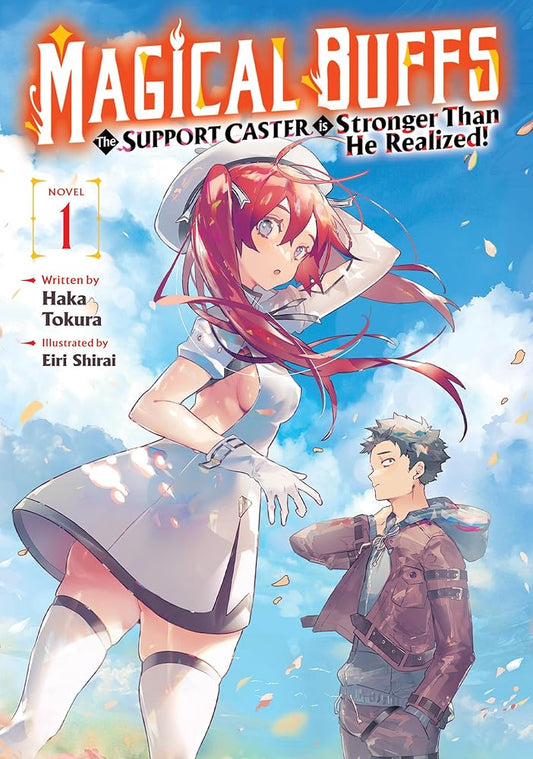 Magical Buffs: The Support Caster is Stronger Than He Realized! (Light Novel) Vol. 1 cover image